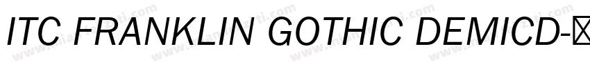 ITC FRANKLIN GOTHIC DEMICD字体转换
